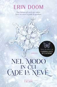 Libro Nel modo in cui cade la neve Erin Doom