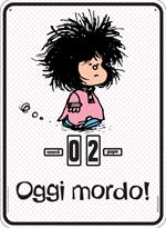 Calendario perpetuo Mafalda. Oggi mordo Pink