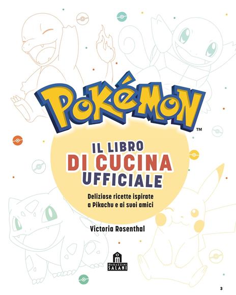Pokémon. Il libro di cucina ufficiale - 2