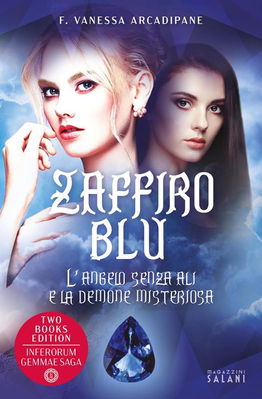 Zaffiro blu. L'angelo senza ali e la demone misteriosa - F. Vanessa Arcadipane - ebook
