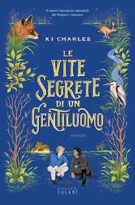 Libro Le vite segrete di un gentiluomo K. J. Charles
