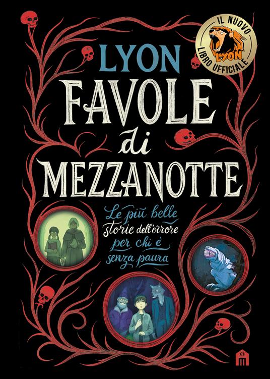Favole di mezzanotte. Le più belle storie dell'orrore per chi è senza paura - Lyon - copertina
