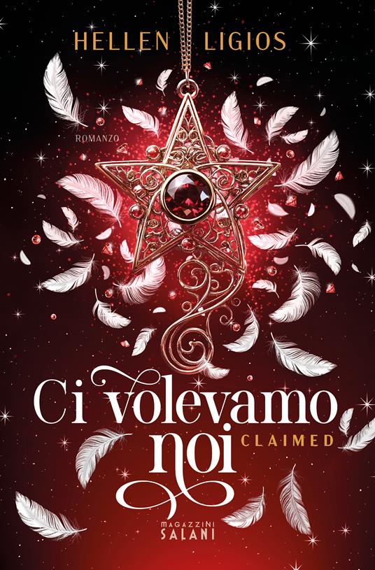 Ci volevamo noi. Claimed - Hellen Ligios - copertina