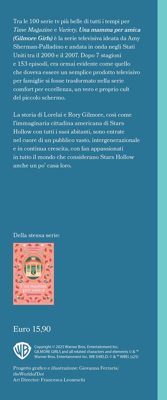 Una mamma per amica. Amori e nuovi arrivi - Catherine Clark,Helen Pai - 3