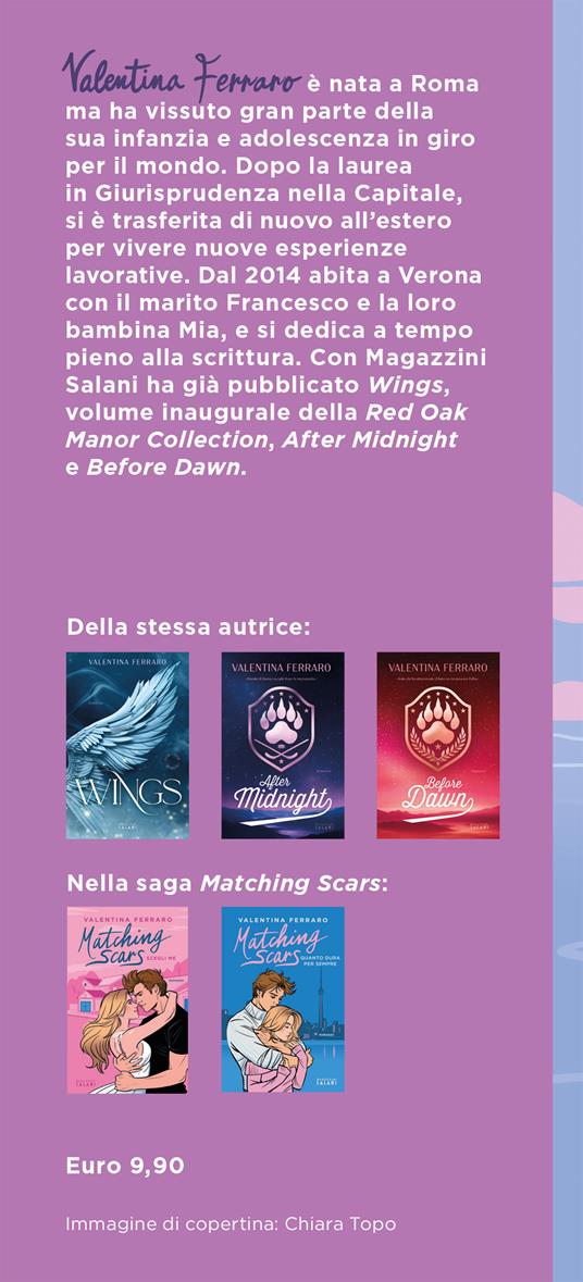 Matching Scars. Fino alla fine del mondo - Valentina Ferraro - 3