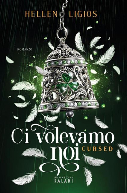 Ci volevamo noi. Cursed - Hellen Ligios - ebook