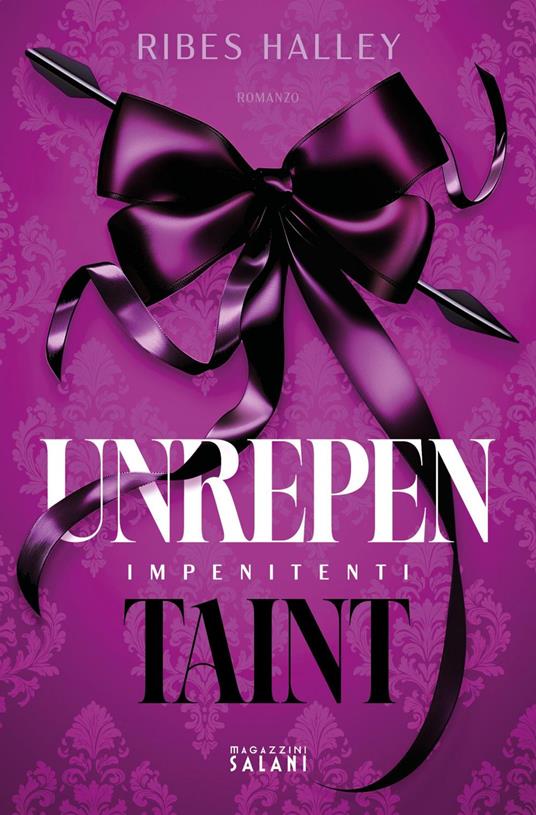 Unrepentaint. Impenitenti - Ribes Halley - ebook