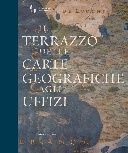 Il terrazzo delle carte geografiche agli Uffizi. Ediz. a colori - copertina