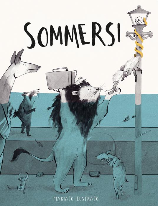 Sommersi. Ediz. illustrata - Mariajo Ilustrajo - copertina