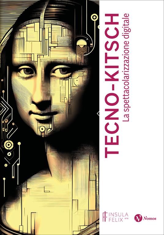 Tecno-kitsch. La spettacolarizzazione digitale - copertina