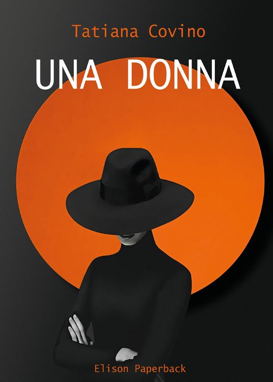 Una donna - Tatiana Covino - copertina
