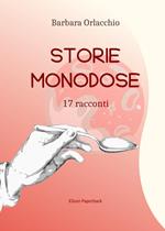 Storie monodose. 17 racconti