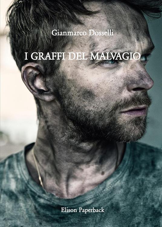 I graffi del malvagio - Gianmarco Dosselli - copertina