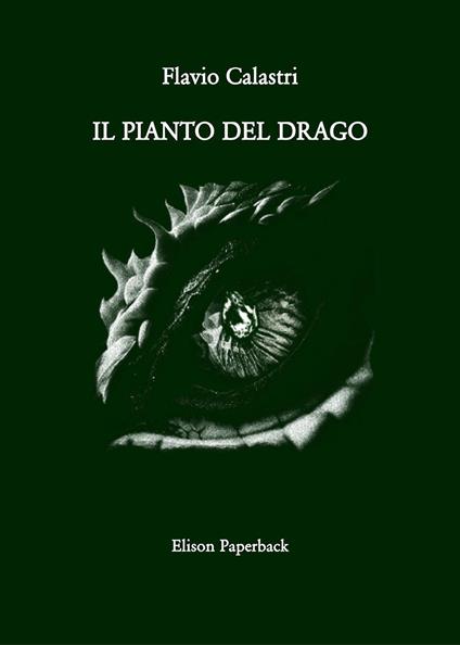 Il pianto del drago - Flavio Calastri - copertina