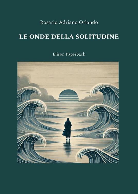 Le onde della solitudine - Rosario Adriano Orlando - copertina