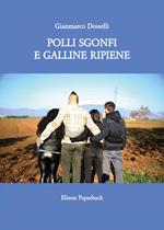 Polli sgonfi e galline ripiene
