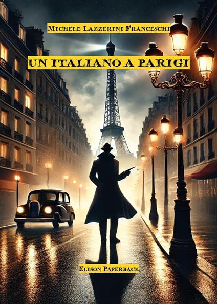 Un italiano a Parigi - Michele Lazzerini Franceschi - copertina