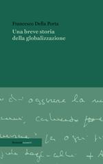 Una breve storia della globalizzazione