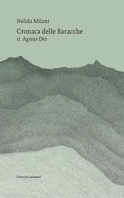 Cronaca delle Baracche. Vol. 2 - Nelida Milani,Mauro Sambi - ebook