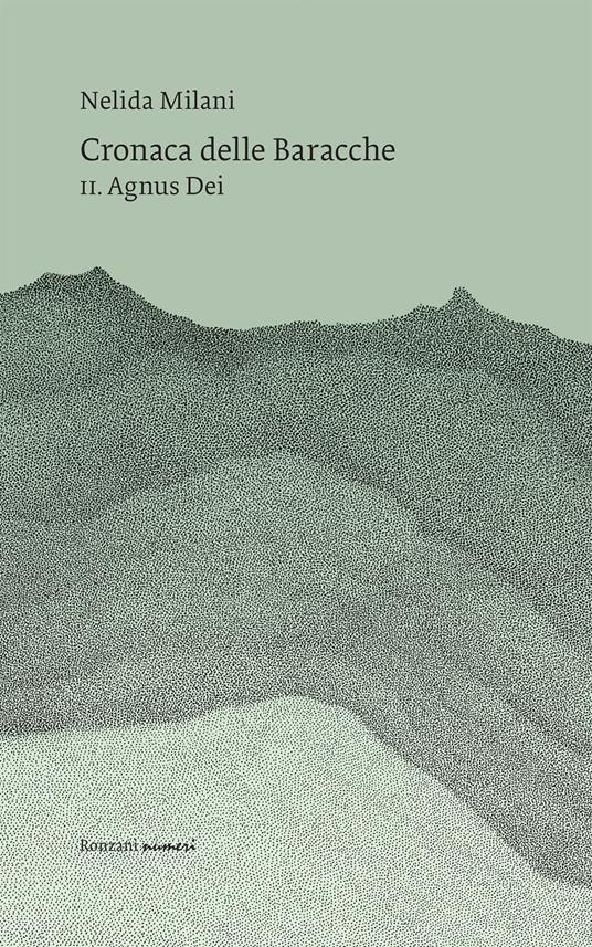 Cronaca delle Baracche. Vol. 2 - Nelida Milani,Mauro Sambi - ebook