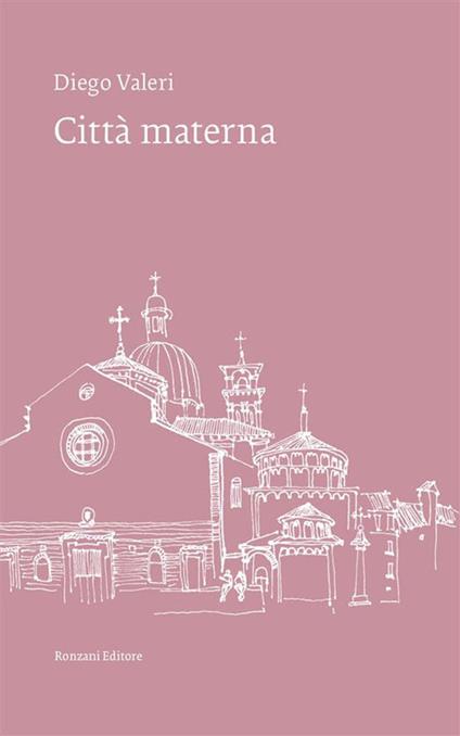 Città materna - Diego Valeri - ebook