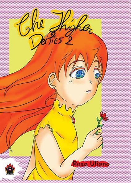 The higher deities. Vol. 2 - Rosa Uliano - copertina