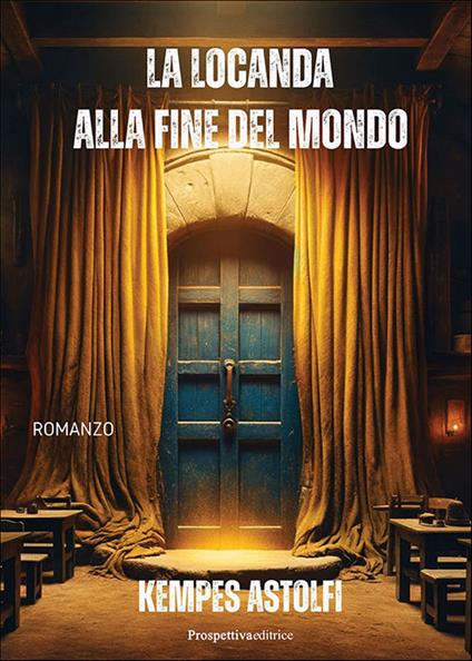 La locanda alla fine del mondo - Kempes Astolfi - copertina