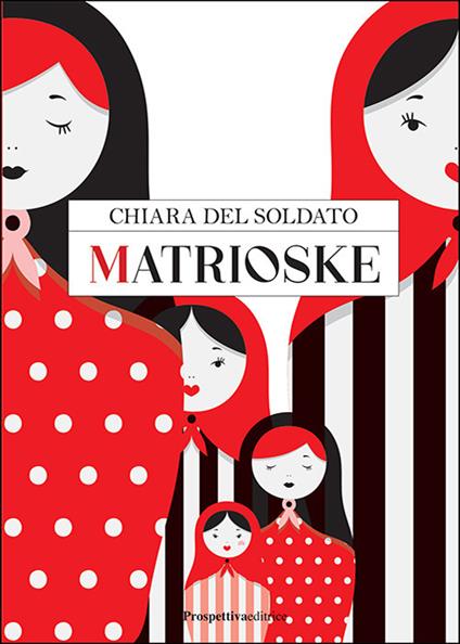 Matrioske - Chiara Del Soldato - copertina