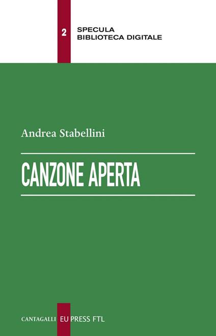Canzone aperta - Andrea Stabellini,Antonio Teruzzi - ebook