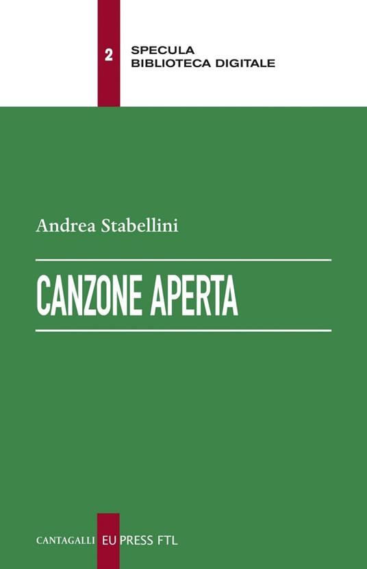 Canzone aperta - Andrea Stabellini,Antonio Teruzzi - ebook