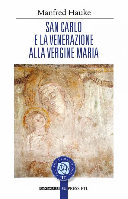 San Carlo e la venerazione alla vergine Maria - Manfred Hauke - ebook
