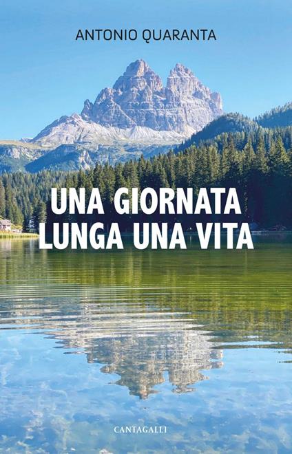 Una giornata lunga una vita - Antonio Quaranta - ebook