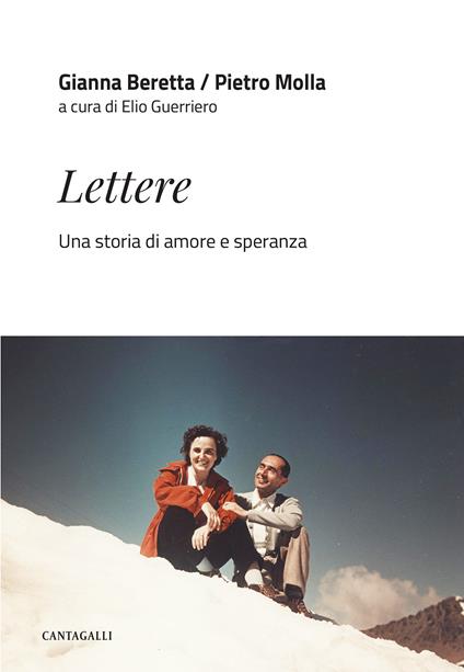 Lettere. Una storia di amore e speranza - Gianna Beretta Molla,Pietro Molla - copertina