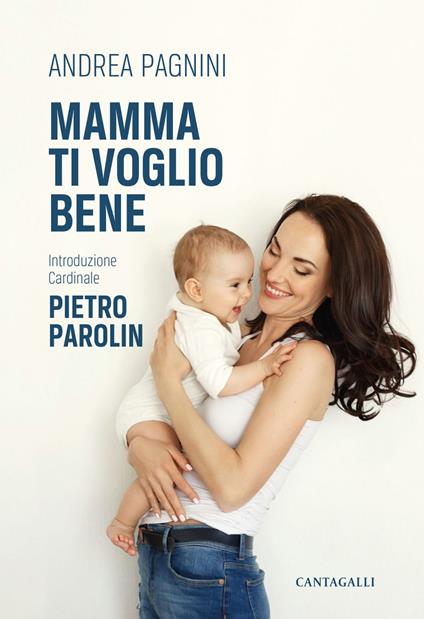 Mamma ti voglio bene - Andrea Pagnini - ebook