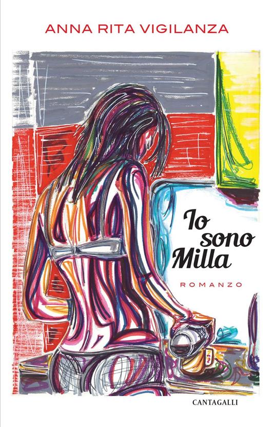 Io sono Milla - Anna Rita Vigilanza - ebook