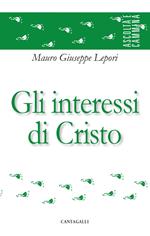 Gli interessi di Cristo