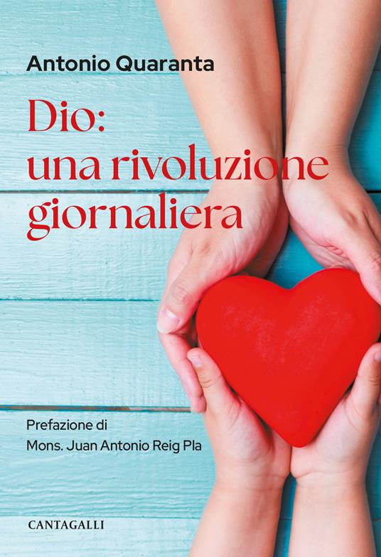 Dio: una rivoluzione giornaliera - Antonio Quaranta - copertina