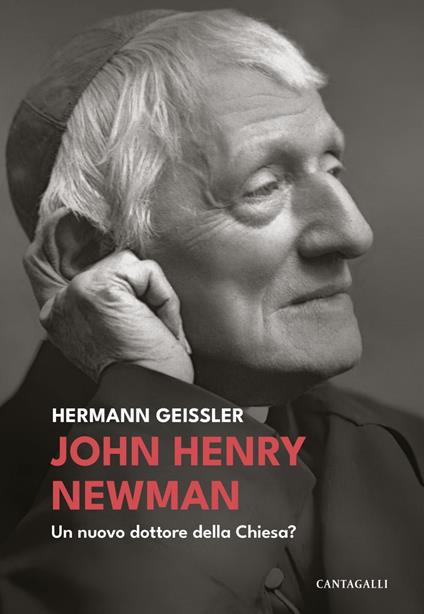 John Henry Newman. Un nuovo dottore della Chiesa? - Hermann Geissler - ebook