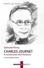 Charles Journet. Il mendicante dell'assoluto