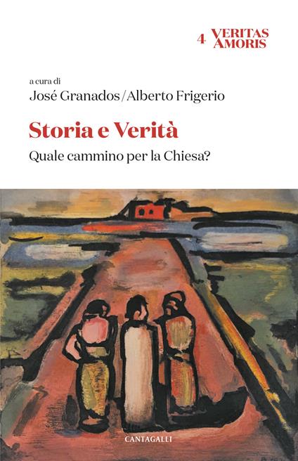 Storia e verità. Quale cammino per la Chiesa? - copertina