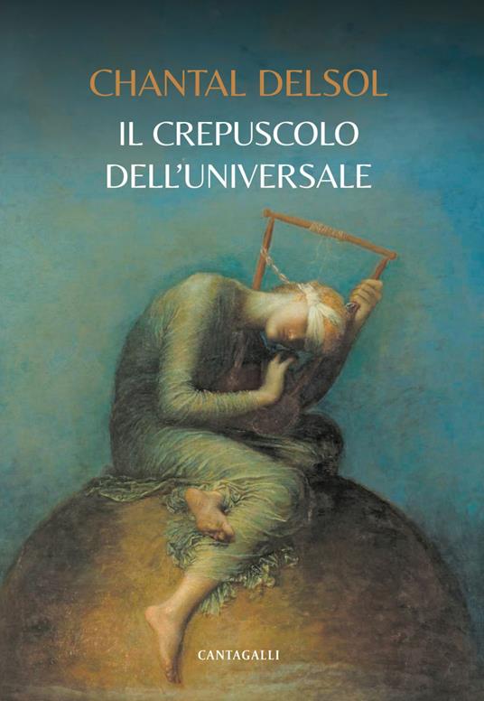 Il crepuscolo dell'universale - Chantal Delsol - ebook