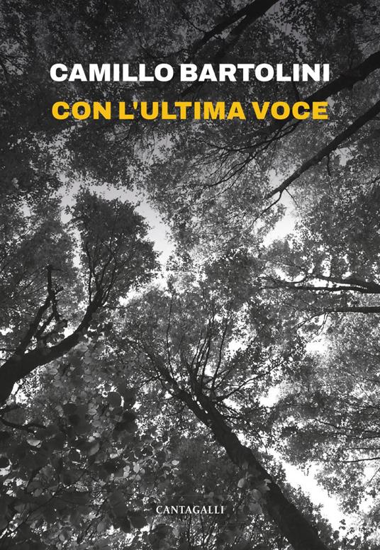 Con l'ultima voce - Camillo Bartolini - ebook