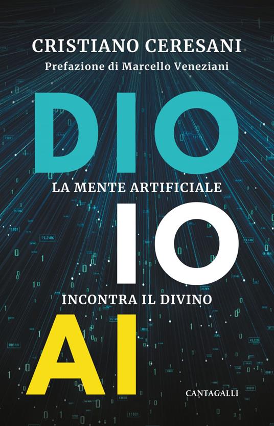 Dio, io, AI. La mente artificiale incontra il divino - Cristiano Ceresani - ebook