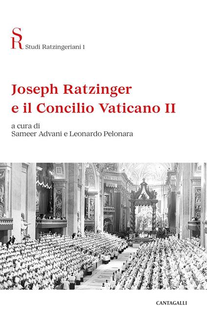 Joseph Ratzinger e il Concilio Vaticano II - Sameer Advani,Leonardo Pelonara - ebook