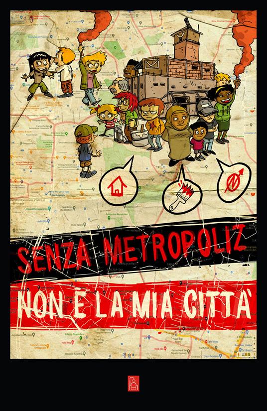 Senza Metropoliz non è la mia città - Giorgio De Finis,Irene Di Noto - ebook