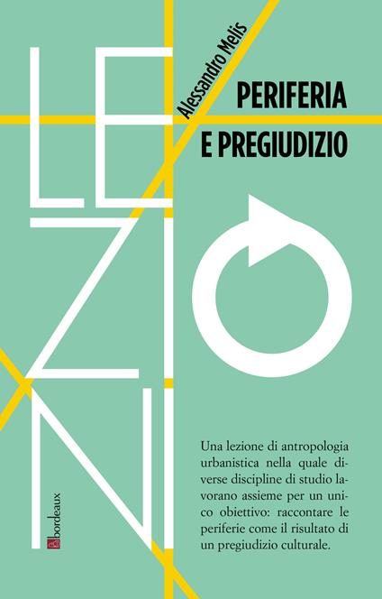 Periferia e pregiudizio - Alessandro Melis - copertina