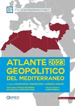 Atlante geopolitico del Mediterraneo 2023
