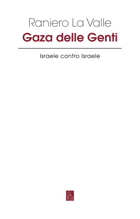 Gaza delle Genti - Raniero La Valle - copertina