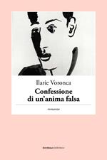 La confessione di un'anima falsa