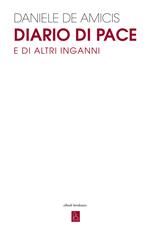 Diario di pace e di altri inganni